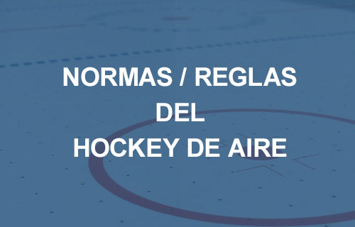 normas y reglas del hockey de aire